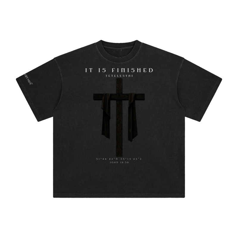 It Is Finished — Enzyme Washed Tee