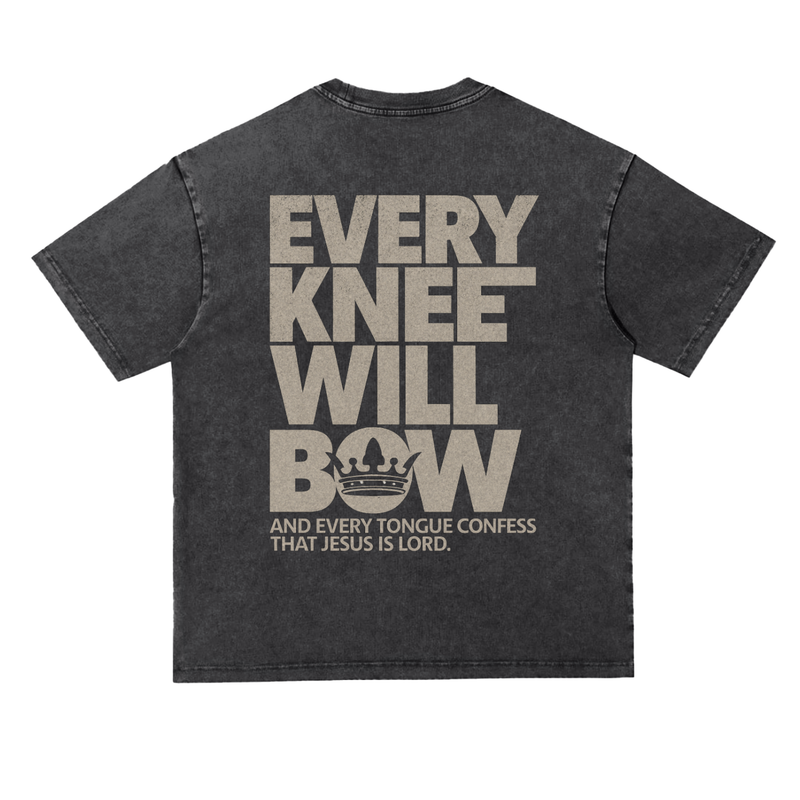 Every Knee Will Bow — Snow Washed Heavyweight Oversized Tee