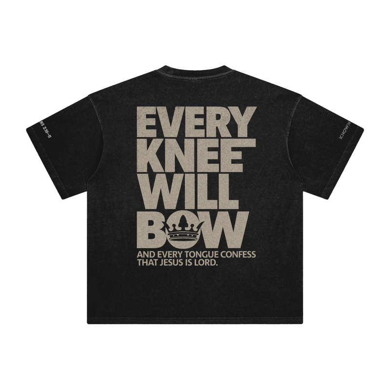 Every Knee Will Bow — Enzyme Washed Tee